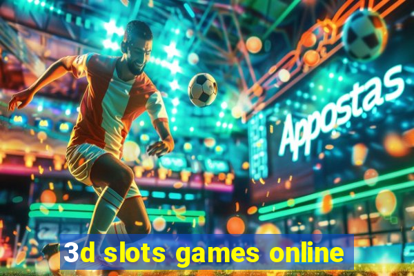 3d slots games online